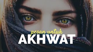 Akhwat Dengarkan Ini - Ustadz Handy Bonny