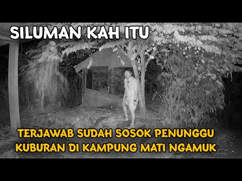 UJINYALI TERGILA! KAMPUNG MATI BANJAR NEGARA  BANYAK KORBAN YANG GENTAYANGAN 
