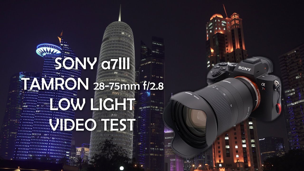 Sony a7III Low Light Video Test with Tamron 2875mm f/2.8 (West Bay