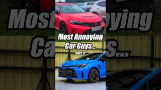 tHE MoST ANNOYING CaR GuY ArGuMENT!