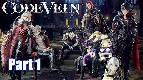 Code Vein - Let