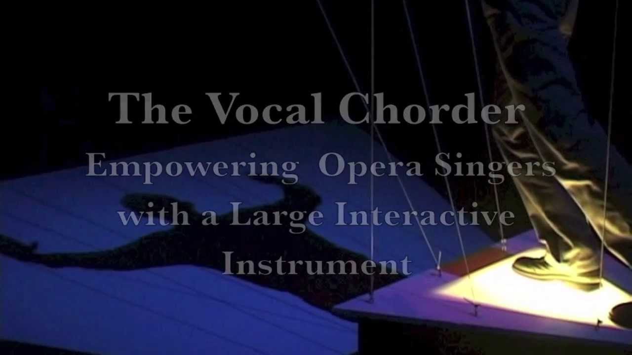 The Vocal Chorder - Empowering Opera Singers with a Large Interactive ...