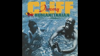 Jimmy Cliff - Humanitarian (L&#39;Humanitaire) (Sous-titré en français/traduction français)