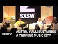 Brendon Anthony, Cody Cowan and more | Austin, Y’all! Sustaining a Thriving Music City | SXSW 2018