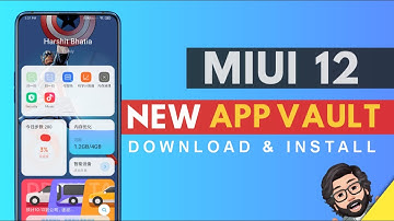 OFFICIAL MIUI 12 New App Vault | Install MIUI 12 New App Vault on Any Xiaomi Phone