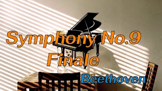 9th Symphony, Finale (by Beethoven)