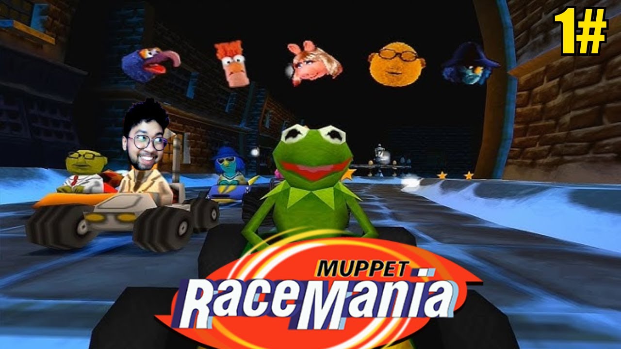 KERMIT NAIK GO-KART?! GUE KIRA NIH BONEKA SANTUY - MUPPET RACEMANIA (E1 ...