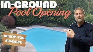 How to Open your InGround Swimming Pool for the Summer