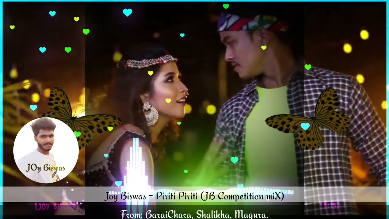 DJ JOy Biswas D   Piriti Piriti JB Competition miX 1080p