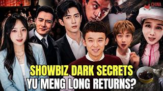 Chinese Showbiz Is Collapsing: Actors Jobless, Yu Menglong’s Shadow Returns?