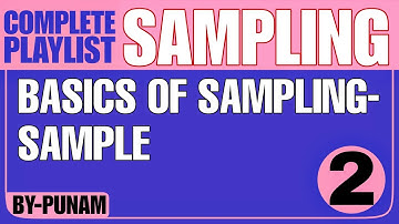 Basics of Sampling- SAMPLE| ONE SHOT VIDEO |Solved Examples|Competitive exams |Statistics by Punam |