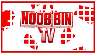Intro - Noob Bin TV
