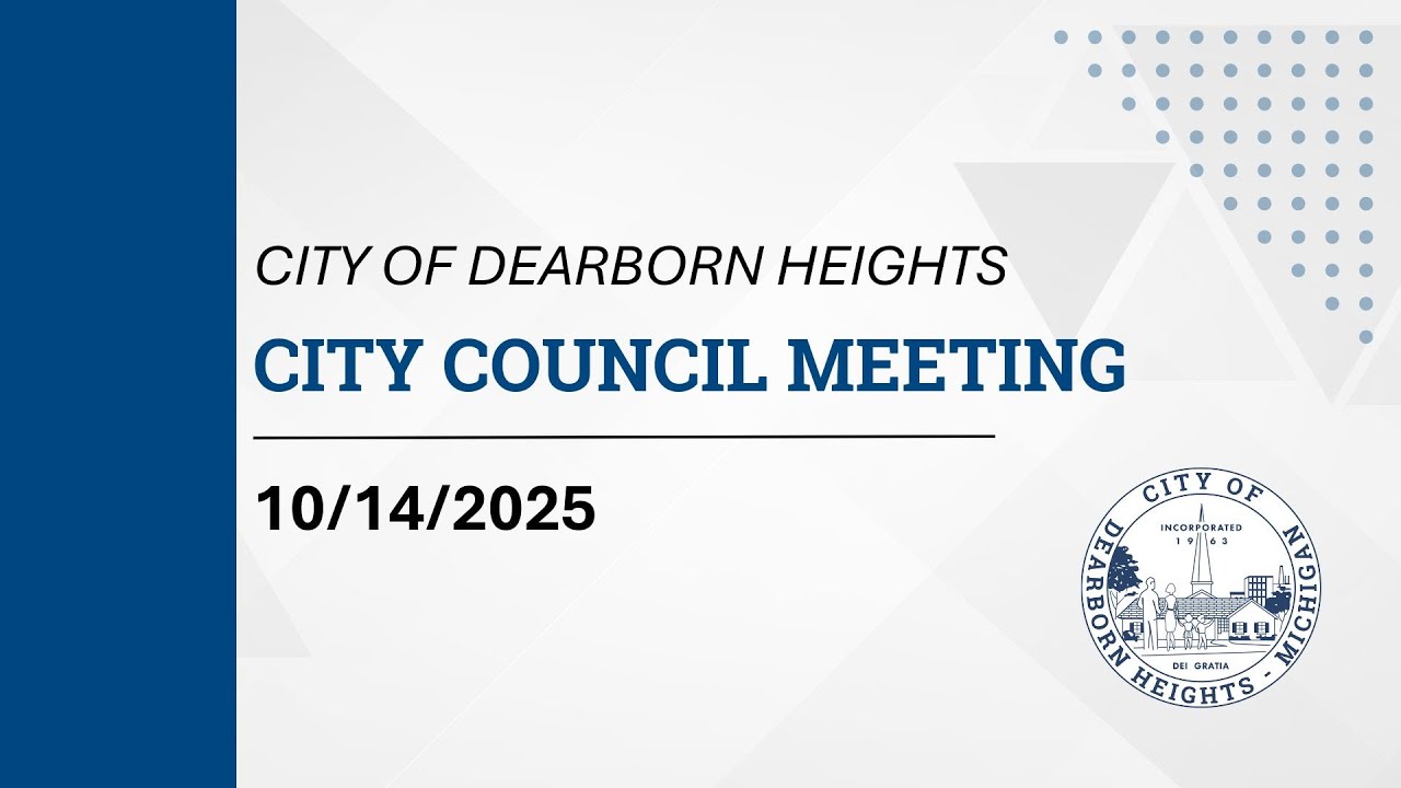 10/14/25 - Dearborn Heights City Council Meeting
