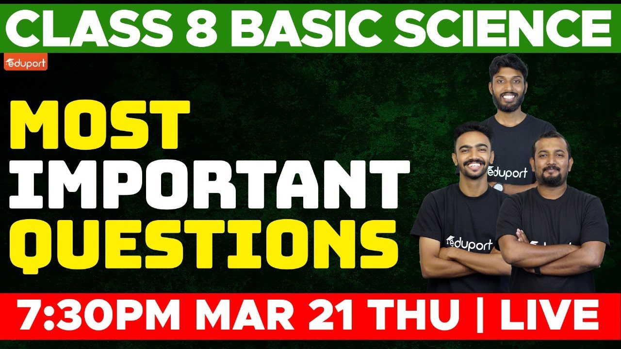 Class 8 Final Exam - Basic Science | Most Important Questions | Eduport ...