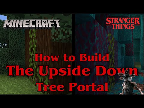 How to Build the Upside Down Tree Portal