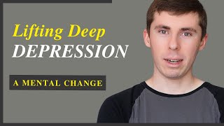 How a Mental Change Lifted My Depression - Schizophrenia