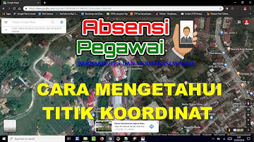 Tutorial Mendapatkan Titik Koordinat Kantor