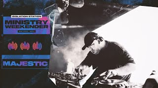 Majestic | Ministry Weekender | London DJ Set