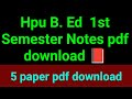 Hpu b. ed 1st semester Notes pdf download👇👇