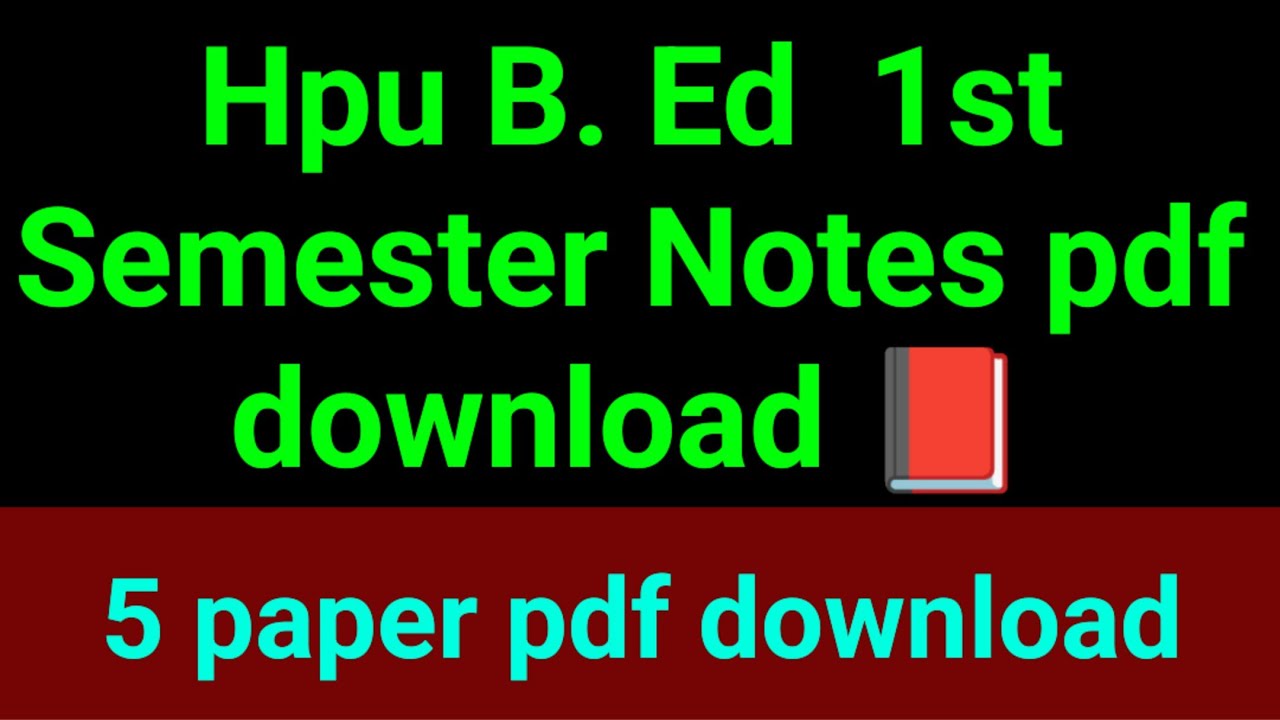 Hpu b. ed 1st semester Notes pdf download👇👇 - YouTube