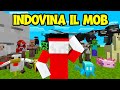 INDOVINA IL MOB SEGRETO DI MINECRAFT