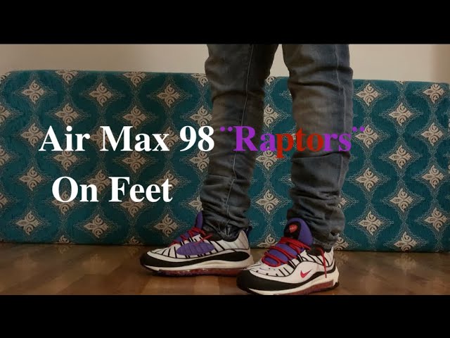 Nike Air Max 98 Raptors On Feet Youtube