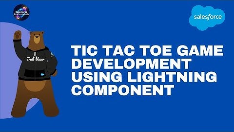 Tic Tac Toe Game Development Using Lightning component