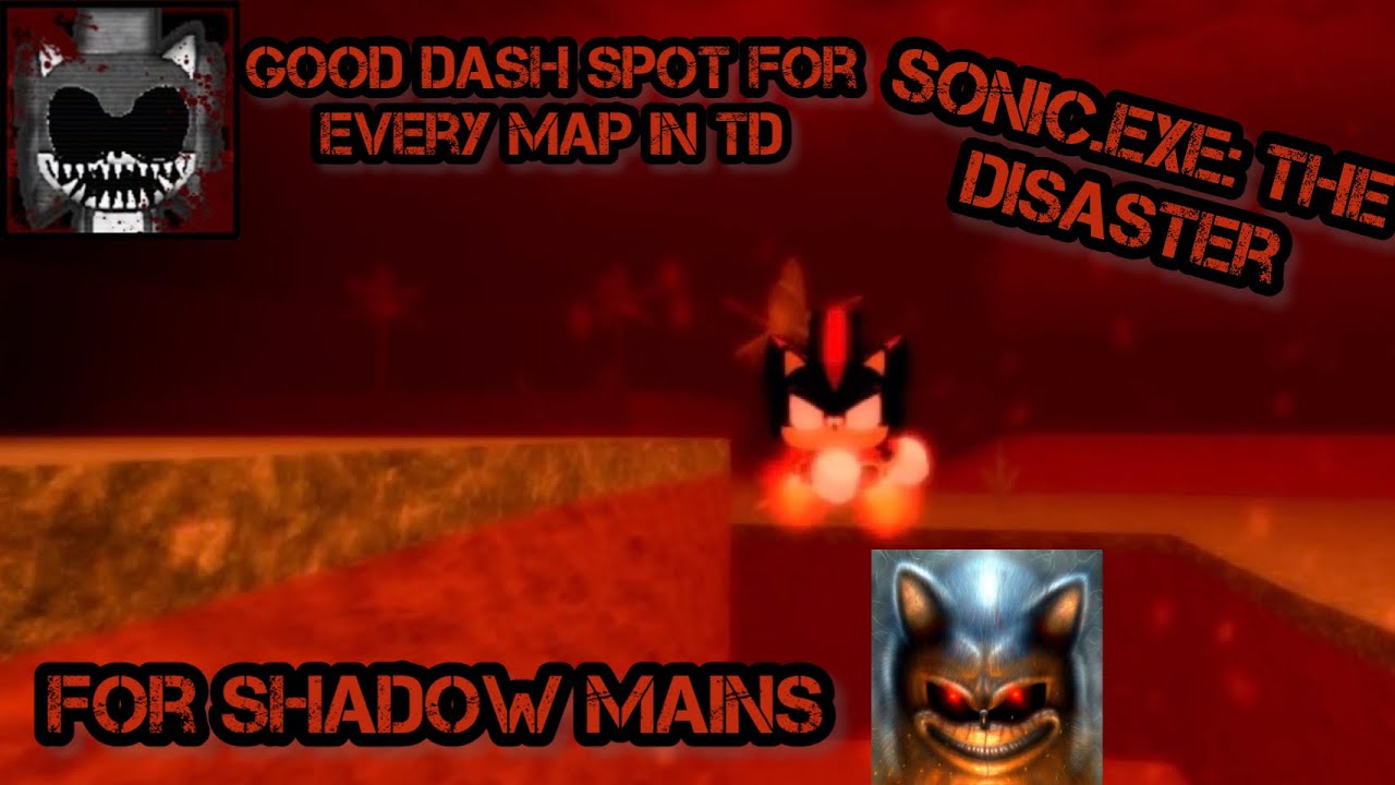 Clutch Spots For Shadow Dash In Every Map | [1.1] Sonic.EXE: The ...