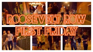 Downtown Phoenix - First Friday - November 2021 - Roosevelt Row - 4K - 2 of 2 - Phoenix Arizona
