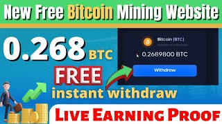 Earn 0.268 Bitcoin For Free | Live Payment Proof 🔥| Earn Free Bitcoin Cloud Mining Website screenshot 5