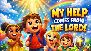 My Help Comes from the Lord | Psalm 121 for Kids 🎶 (Fun Worship Song + Dance)