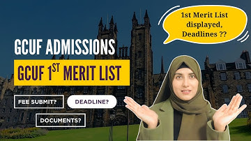 GCUF Admissions | 1st Merit List for University Fall Semester 2025 | Fee Deadline 