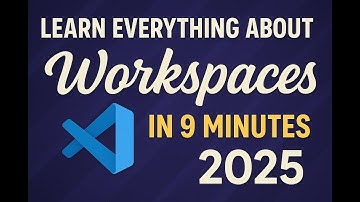 VS Code Workspace Explained — From Beginner to Advanced (2025)