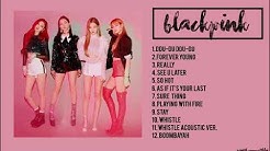 Blackpink Playlist 2018  - Durasi: 41:29. 