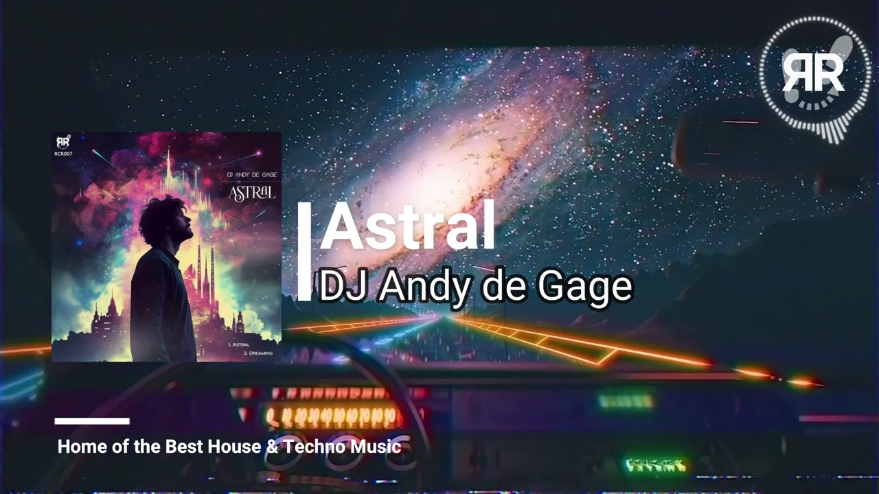 Guarda DJ Andy de Gage´ - Astral su YouTube Guarda DJ Andy de Gage´ - Astral su YouTube