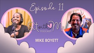 Managing Your Mental Health - Mike Boyett Ep. #011