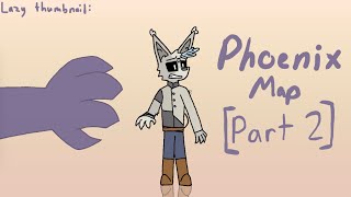 Phoenix Palette Map - Part 2 (Hosted by ImperialSkies :D)