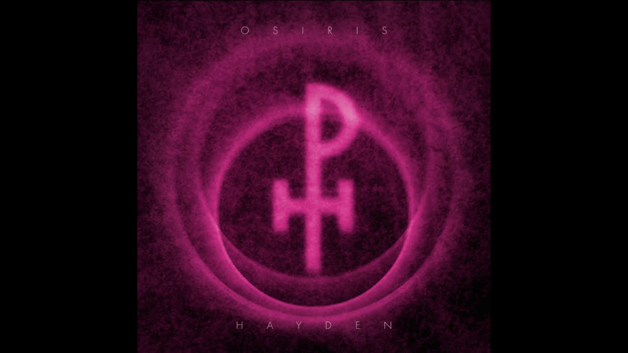 PH - Osiris Hayden (2019) [Full album]