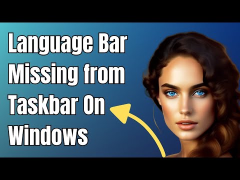 How To Fix Language Bar Missing from Taskbar On Windows 10