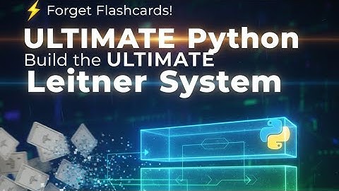 ⚡️ Forget Flashcards! Build the ULTIMATE Python Leitner System. last part ending the project