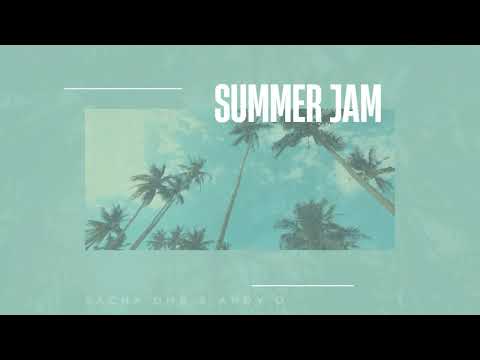 Watch Sacha DMB & Andy D - Summer Jam on YouTube