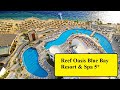 Reef Oasis Blue Bay Resort & Spa 5*