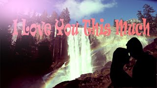 I Love You This Much    Maggie Magneal cover 