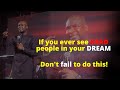 If you SEE DEAD people in your DREAM Don&#39;t fail to do this| APOSTLE JOSHUA SELMAN