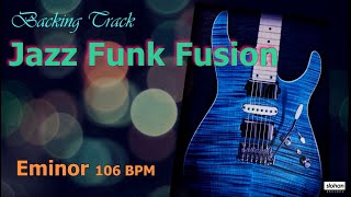 Jazz Funk Fusion ／Backing Track (Em 106 BPM) chords