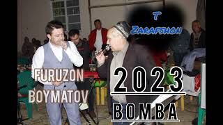 Фурузон Бойматов Базми Туёна Оби Сой Туйа Кафонд 2023 Бомба 💥💥💥💥💥💥💥💥 Мр3