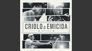 Rua Augusta (Live) - Emicida & Criolo