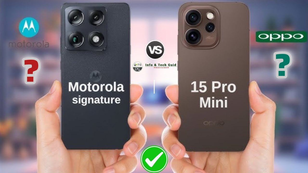 Oppo Reno 15 Pro Mini vs Motorola Signature — Which One Is Better? (Specs & Camera Comparison)