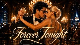 ARGENTINE TANGO Forever Tonight (English)