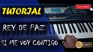 #TUTORIAL M.A.A REY DE PAZ "SI ME VOY CONTIGO"